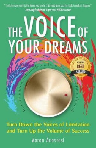 The Voice of Your Dreams by Aaron Anastasi